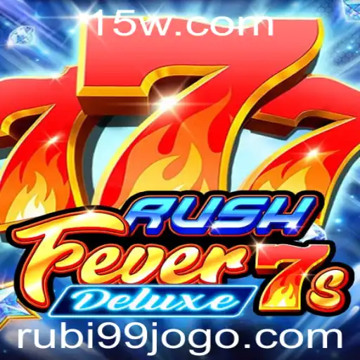 Descubra o Fascinante Mundo de RushFever7sDeluxe: O Jogo do Momento